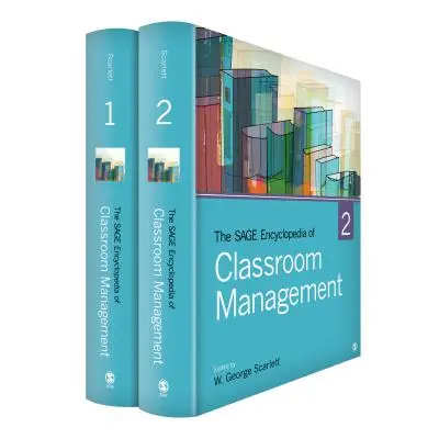 "The Sage Encyclopedia of Classroom Management" - "" ("Scarlett W. George")