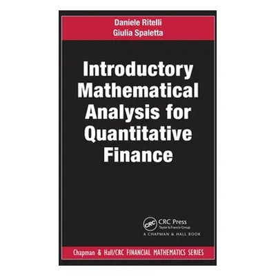 "Introductory Mathematical Analysis for Quantitative Finance" - "" ("Ritelli Daniele")