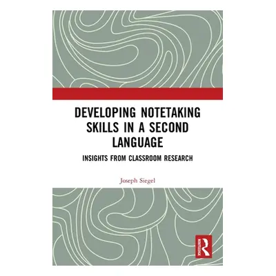 "Developing Notetaking Skills in a Second Language: Insights from Classroom Research" - "" ("Sie