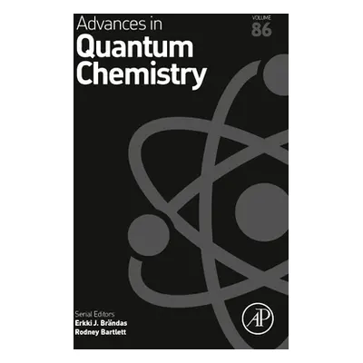 "Advances in Quantum Chemistry: Volume 86" - "" ("Brandas Erkki J.")