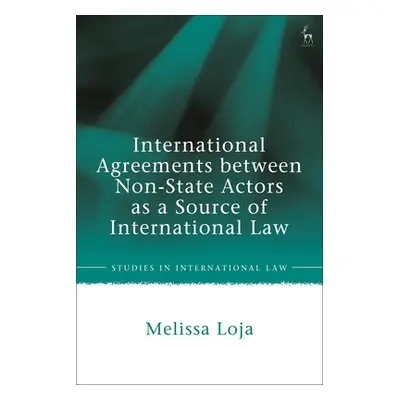 "International Agreements between Non-State Actors as a Source of International Law" - "" ("Loja