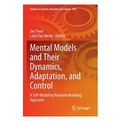 "Mental Models and Their Dynamics, Adaptation, and Control: A Self-Modeling Network Modeling App