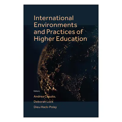 "International Environments and Practices of Higher Education" - "" ("Caputo Andrea")