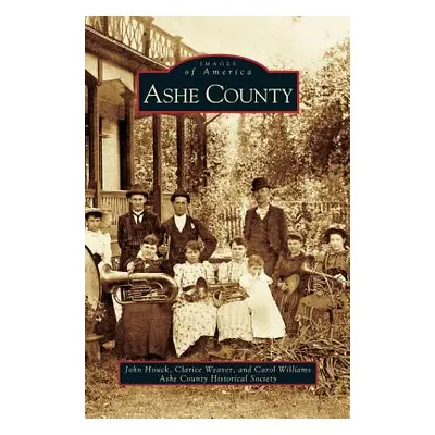 "Ashe County" - "" ("Houck John")