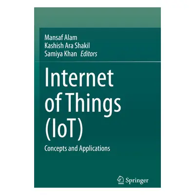 "Internet of Things (Iot): Concepts and Applications" - "" ("Alam Mansaf")