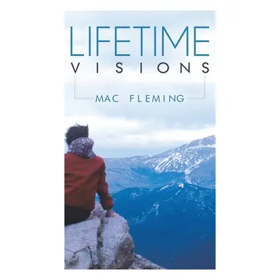 "Lifetime Visions" - "" ("Fleming Mac")