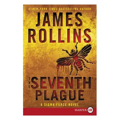 "The Seventh Plague" - "" ("Rollins James")