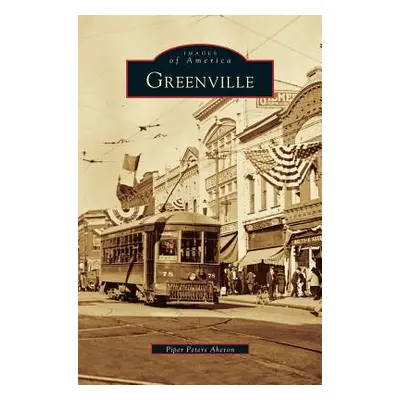 "Greenville" - "" ("Aheron Piper Peters")