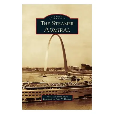 "The Steamer Admiral" - "" ("Blum Annie Amantea")