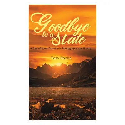 "Goodbye to a State" - "" ("Parks Tom")