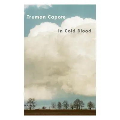 "In Cold Blood" - "" ("Capote Truman")