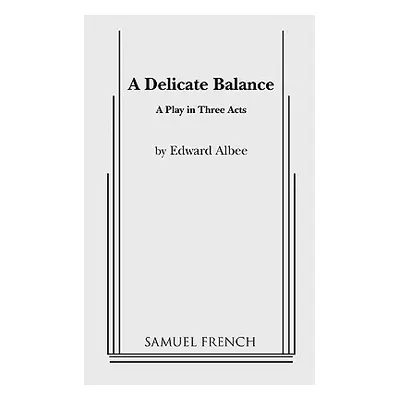 "A Delicate Balance" - "" ("Albee Edward")