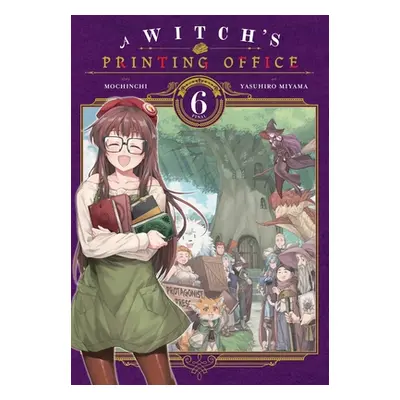 "A Witch's Printing Office, Vol. 6" - "" ("Mochinchi")