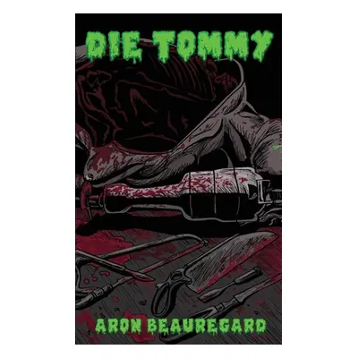 "Die Tommy" - "" ("Beauregard Aron")