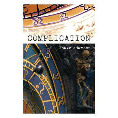 "Complication" - "" ("Adamson Isaac")