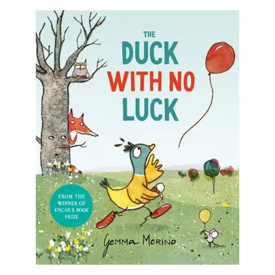 "Duck with No Luck" - "" ("Merino Gemma")