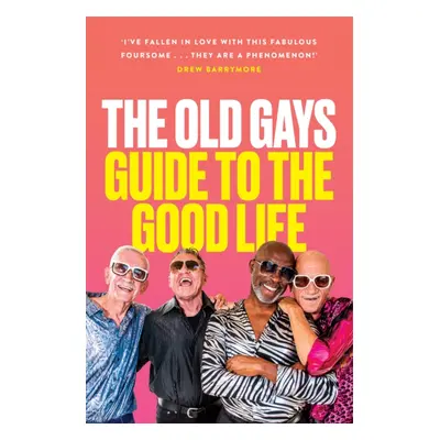 "Old Gays Guide to the Good Life" - "" ("Peterson Mick")