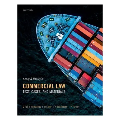 "Sealy and Hooley's Commercial Law: Text, Cases, and Materials" - "" ("Fox David")