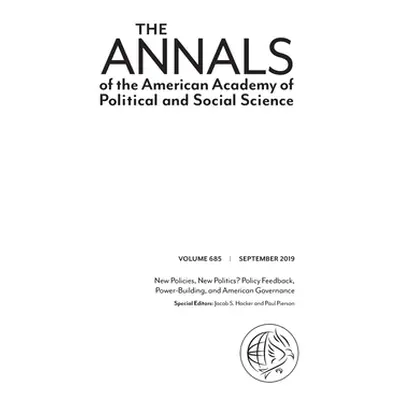 "The Annals of the American Academy of Political and Social Science: New Policies, New Politics?