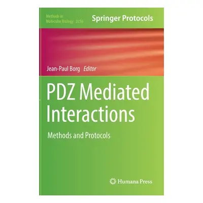 "Pdz Mediated Interactions: Methods and Protocols" - "" ("Borg Jean-Paul")