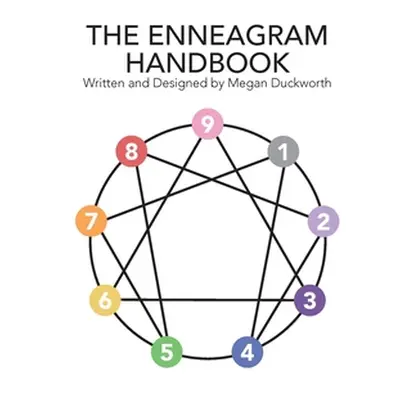 "The Enneagram Handbook" - "" ("Duckworth Megan")