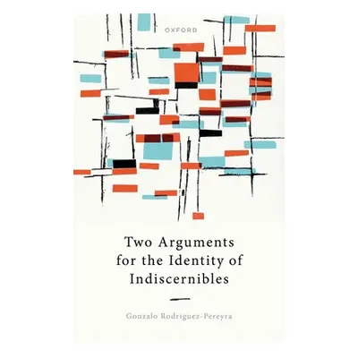 "Two Arguments for the Identity of Indiscernibles" - "" ("Rodriguez-Pereyra Gonzalo")