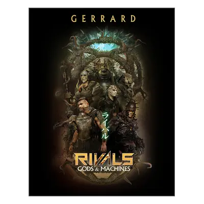 "Rivals: Gods & Machines" - "" ("Gerrard Paul")