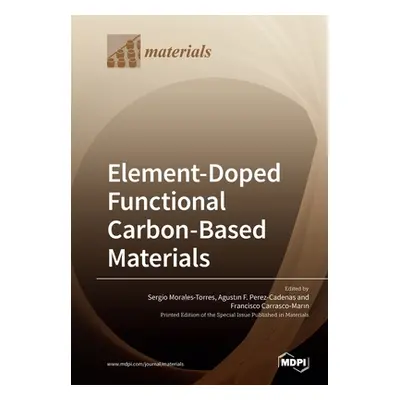 "Element-Doped Functional Carbon-Based Materials" - "" ("Morales-Torres Sergio")