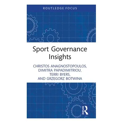 "Sport Governance Insights" - "" ("Anagnostopoulos Christos")