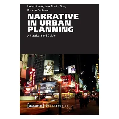 "Narrative in Urban Planning: A Practical Field Guide" - "" ("")