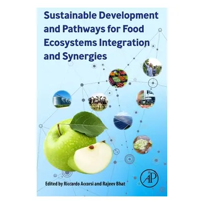 "Sustainable Development and Pathways for Food Ecosystems: Integration and Synergies" - "" ("Acc