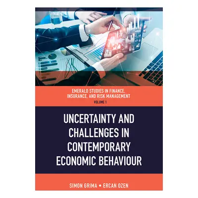 "Uncertainty and Challenges in Contemporary Economic Behaviour" - "" ("zen Ercan")