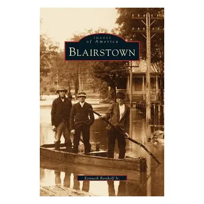 "Blairstown, New Jersey" - "" ("Bertholf Kenneth Jr.")