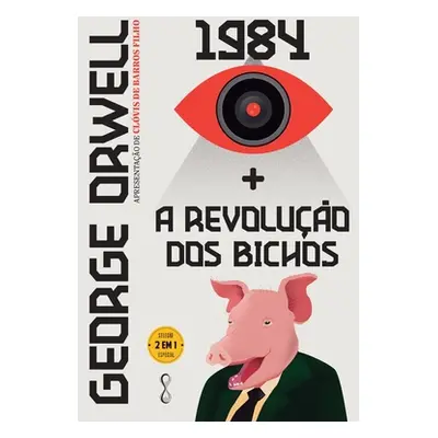 "George Orwell: 1984 + A Revoluo dos bichos" - "" ("Orwell George")