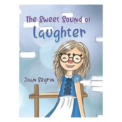 "The Sweet Sound of Laughter" - "" ("Segrin Joan")