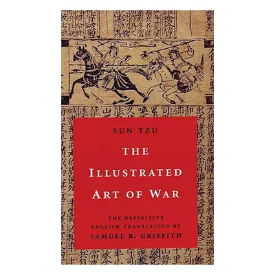 "The Illustrated Art of War" - "" ("Sun Tzu")