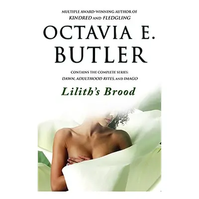 "Lilith's Brood" - "" ("Butler Octavia E.")