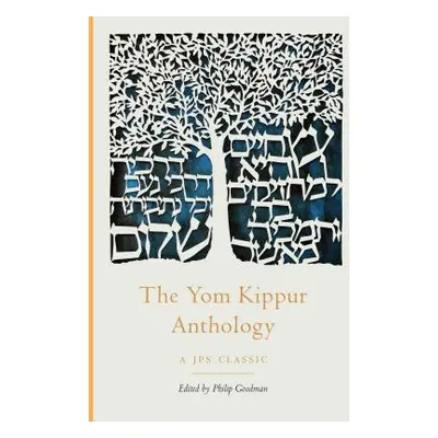 "The Yom Kippur Anthology" - "" ("Goodman Philip")