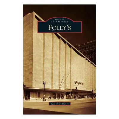 "Foley's" - "" ("Meyer Lasker M.")