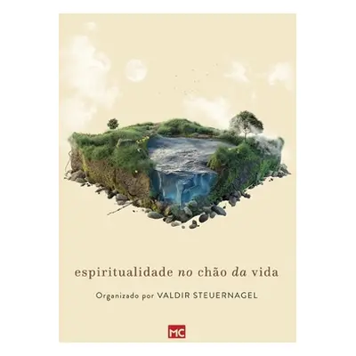 "Espiritualidade no cho da vida" - "" ("Steuernagel Valdir")