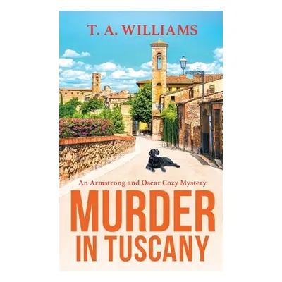 "Murder in Tuscany" - "" ("Williams T. A.")