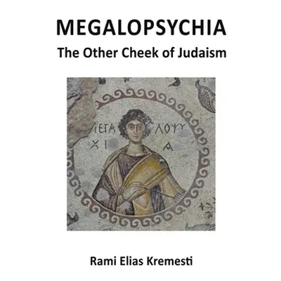 "MegaloPsychia" - "" ("Kremesti Rami Elias")