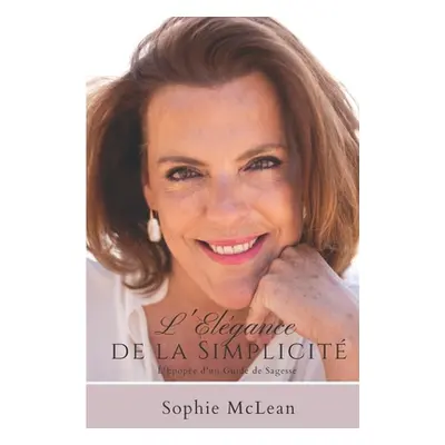 "L'lgance de la Simplicit" - "" ("McLean Sophie")