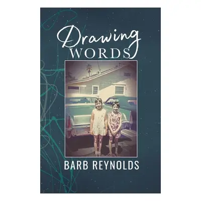 "Drawing Words" - "" ("Reynolds Barb")