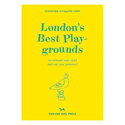 "London's Best Playgrounds" - "to exhaust your child and not your patience." ("Watts Emmy")