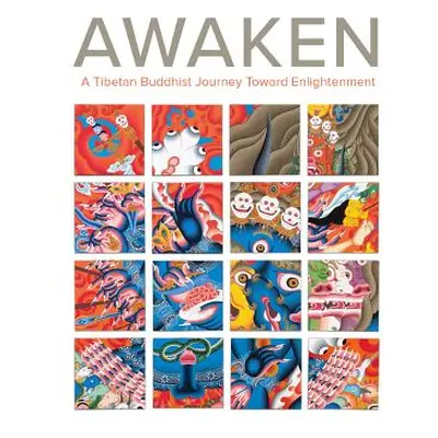 "Awaken: A Tibetan Buddhist Journey Toward Enlightenment" - "" ("Rice John Henry")