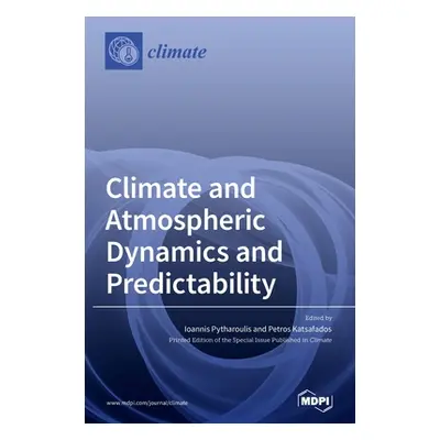 "Climate and Atmospheric Dynamics and Predictability" - "" ("Pytharoulis Ioannis")