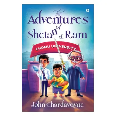 "The Adventures of Shetan and Ram" - "" ("John Chardavoyne")