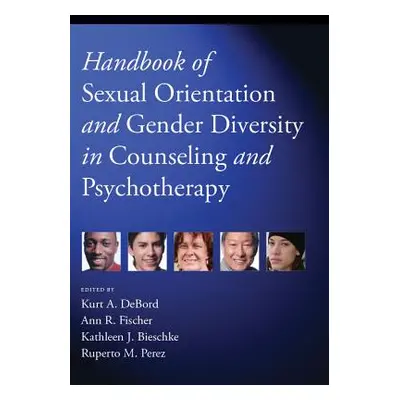 "Handbook of Sexual Orientation and Gender Diversity in Counseling and Psychotherapy" - "" ("Deb