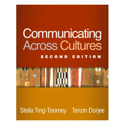 "Communicating Across Cultures, Second Edition" - "" ("Ting-Toomey Stella")